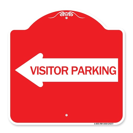 Signmission Visitor Parking With Left Arrow, Red & White Aluminum Architectural Sign, 18" x 18", RW-1818-24377 A-DES-RW-1818-24377